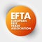 EFTA European Free Trade Association - regional trade organization and free trade area consisting of four European states: Iceland