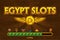 Egyptian slots on background and casino icons. Button play and loading game