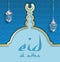 Eid al adha greeting card with a blue mosque dome and lanterns