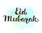 Eid Mubarak lettering