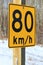 Eighty Kilometer Per Hour Recommended Sign