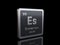 Einsteinium Es, element symbol from periodic table series