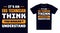 EKG technician T Shirt Design. It\\\'s an EKG technician Think, You Wouldn\\\'t Understand