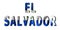 El Salvador Word With Flag Texture