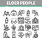 Elder People Pensioner Collection Icons Set Vector