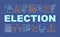 Election word concepts banner. Holding presidential or parliamentary voting. Presentation, website. Citizens ballot