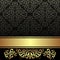 Elegant black ornamental Background with golden Ribbon and floral Border