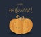 Elegant Halloween. interesting greeting card design with pumpkin and greeting text