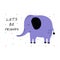 Elephant with lettering Lets be friend