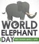 Elephant over Sign and Label Promoting Conservation during World Elephant Day, Vector Illustration