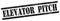 ELEVATOR  PITCH text on black grungy rectangle stamp