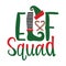 Elf squad, Christmas Tee Print, Merry Christmas, christmas design