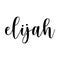 Elijah stylish artistic handwriting name on the white background. Isolated illustration