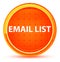 Email List Natural Orange Round Button