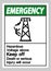 Emergency Hazardous Voltage Above Keep Out Death Or Serious Injury Will Occur Symbol Sign