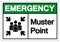 Emergency Muster Point Symbol Sign, Vector Illustration, Isolated On White Background Label .EPS10