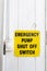 Emergency pump shut off or stop push button switch sign