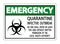 Emergency Quarantine Infective Outbreak Sign Isolate on transparent Background,Vector Illustration