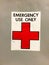 Emergency use only red cross medical sign background concept