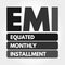 EMI - Equated Monthly Installment acronym