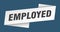 employed banner template. employed ribbon label.