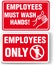 EMPLOYEES ONLY and WASH HANDS signs