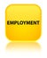 Employment special yellow square button