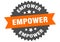 empower sign. empower circular band label. empower sticker