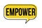 Empower speech bubble