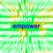 Empower Word Cloud Means Encourage Empowerment