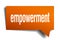 Empowerment orange 3d speech bubble