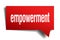 Empowerment red 3d speech bubble