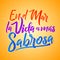 En el mar la vida es mas sabrosa - At sea life is more tasty spanish text, Traditional Latin phrase