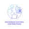 Encourage cultural contribution blue gradient concept icon