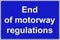 End of motorway regulations sign