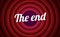 The end movie font comic poster circle. Cartoon film end poster logo background.