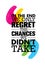 In The End We Only Regret The Chances We Did Not Take. Inspiring Motivation Quote Design. Vector Typography Poster