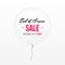 End of season sale sign. Sale and balloon isolated vector illustration. Discount offer price label, symbol for