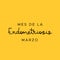 Endometriosis Awareness Month. March. Yellow color. Spanish: Mes de la Endometriosis. Marzo. Vector illustration, flat design