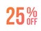 Energetic gradient pink to orange twenty five percent off special discount word