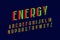 Energy alphabet of red green yellow letters. Vibrant display font. Isolated english alphabet