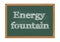 Energy fountain chalkboard notice Vector illustration