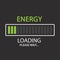 Energy loading. please wait. Flat design illustration.