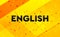 English abstract digital banner yellow background