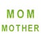 English alphabet of MOM and MOTHER. made from green grass on white background