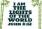 English bible Words ` I am Lights of the World John 8 : 12