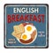English breakfast vintage rusty metal sign