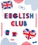 English Club. Trendy geometric font. Text, British flag, heart, cups, glasses, bow tie and geometric elements