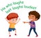 English idiom with picture description for he who laughs last laughs loudest on white background
