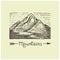 Engraved vintage logo with mountains in hand drawn, sketch style, old looking retro badge for national parks and camping